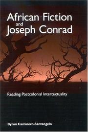 Cover of: African Fiction And Joseph Conrad: Reading Postcolonial Intertextuality