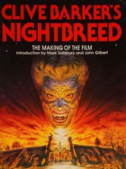 Cover of: Clive Barker's Nightbreed: the making of the film
