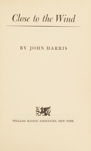 Cover of: Close to the Wind