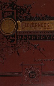Cover of: Clovernook or Recollections of Our Neighborhood In the West Second Series the Edge of the Spine is