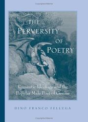 Cover of: The perversity of poetry: romantic ideology and the popular male poet of genius