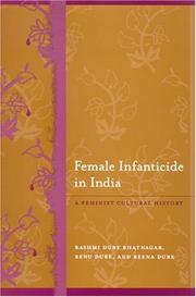Cover of: Female infanticide in India by Rashmi Dube Bhatnagar