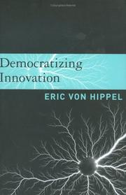 Democratizing innovation by Eric von Hippel