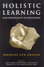 Cover of: Holistic Learning And Spirituality In Education: Breaking New Ground