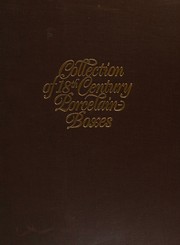 Cover of: Collection of 18th century porcelain boxes = by Barbara Beaucamp-Markowsky, Barbara Beaucamp-Markowsky