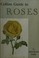 Cover of: Collins Guide to Roses