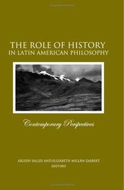 Cover of: The role of history in Latin American philosophy by Arleen Salles