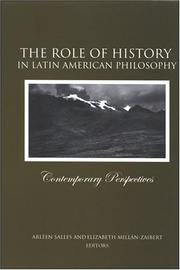 Cover of: The Role of History in Latin American Philosophy by Arleen Salles