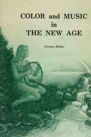 Cover of: Color and Music in the New Age by Corinne Heline, Corinne Heline