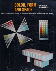 Cover of: Color, form, and space by Faber Birren, Faber Birren