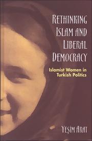 Cover of: Rethinking Islam and Liberal Democracy by Yesim Arat