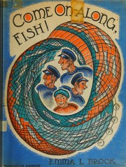 Cover of: Come on-along, fish!