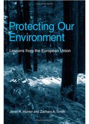 Cover of: Protecting Our Environment by Janet R. Hunter, Zachary A. Smith