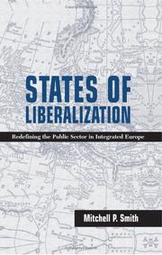 Cover of: States of liberalization: redefining the public sector in integrated Europe