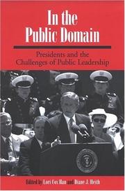 Cover of: In the Public Domain: Presidents And the Challenges of Public Leadership (Suny Series on the Presidency: Contemporary Issues)