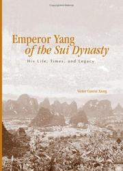 Cover of: Emperor Yang of the Sui dynasty by Victor Cunrui Xiong