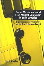 Cover of: Social movements and free-market capitalism in Latin America by Sybil Rhodes, Sybil Rhodes