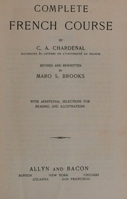 Cover of: Complete French course by C. A. Chardenal, C. A. Chardenal
