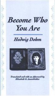 Cover of: Become Who You Are: With an Additional Essay, "The Old Woman" (Suny Series, Women Writers in Translation)