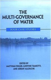 The multi-governance of water by Matthias Finger