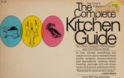 Cover of: The complete kitchen guide; by Lillian Langseth-Christensen, Lillian Langseth-Christensen