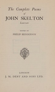 Cover of: The complete poems of John Skelton, laureate.