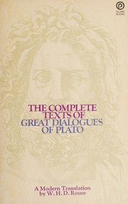 Cover of: The Complete Texts of Great Dialogues of Plato.