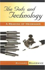 Cover of: The Gods And Technology by Richard Rojcewicz