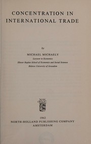 Cover of: Concentration in international trade (Contributions to economic analysis)