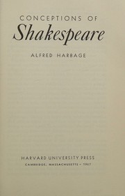 Cover of: Conceptions of Shakespeare. by Alfred Harbage, Alfred Harbage