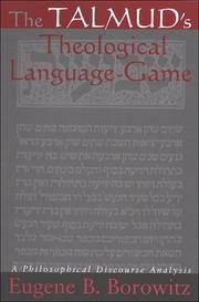 The Talmud's Theological Language-game by Eugene B. Borowitz