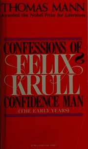 Cover of: Confessions of Felix Krull confidence man