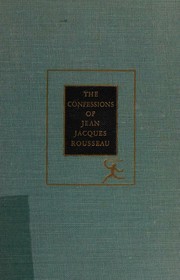 Cover of: The Confessions of Jean Jacques Rouseau (ML, 243.1)