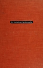 Cover of: The confessions of an individualist by William Henry Chamberlin, William Henry Chamberlin