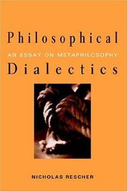 Cover of: Philosophical dialectics by Rescher, Nicholas.