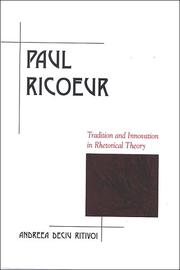 Cover of: Paul Ricoeur: tradition and innovation in rhetorical theory