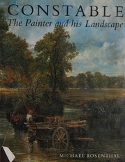 Cover of: Constable, the Painter and His Landscape