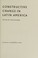 Cover of: Constructive change in Latin America