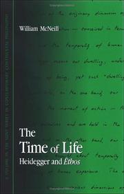 Cover of: The time of life: Heidegger and ēthos