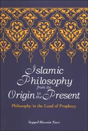 Cover of: Islamic philosophy from its origin to the present by Seyyed Hossein Nasr