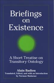 Cover of: Briefings on existence | Alain Badiou