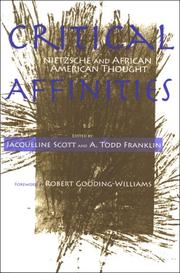 Cover of: Critical Affinities: Nietzsche And African American Thought (Suny Series, Philosophy and Race)