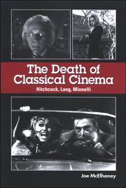 Cover of: The death of the classical cinema by Joe McElhaney