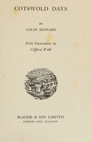 Cover of: Cotswold Days - First Edition by Colin Howard, Colin Howard