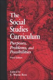 Cover of: The Social Studies Curriculum by E. Wayne Ross, E. Wayne Ross