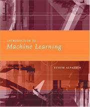Introduction to machine learning by Ethem Alpaydin