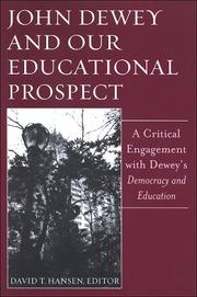 Cover of: John Dewey And Our Educational Prospect | David T. Hansen