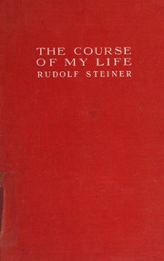 Cover of: The course of my life.