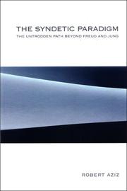 Cover of: The Syndetic Paradigm: The Untrodden Path Beyond Freud and Jung (S U N Y Series in Transpersonal and Humanistic Psychology)