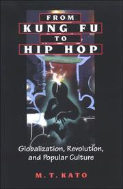Cover of: From Kung Fu to Hip Hop by M. T. Kato